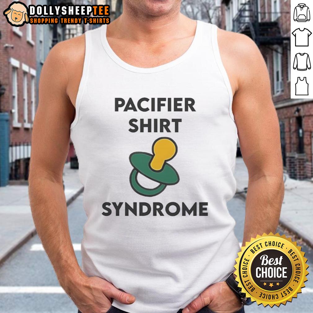 Happy Pacifier Shirt Syndrome T-Shirt - Image 3