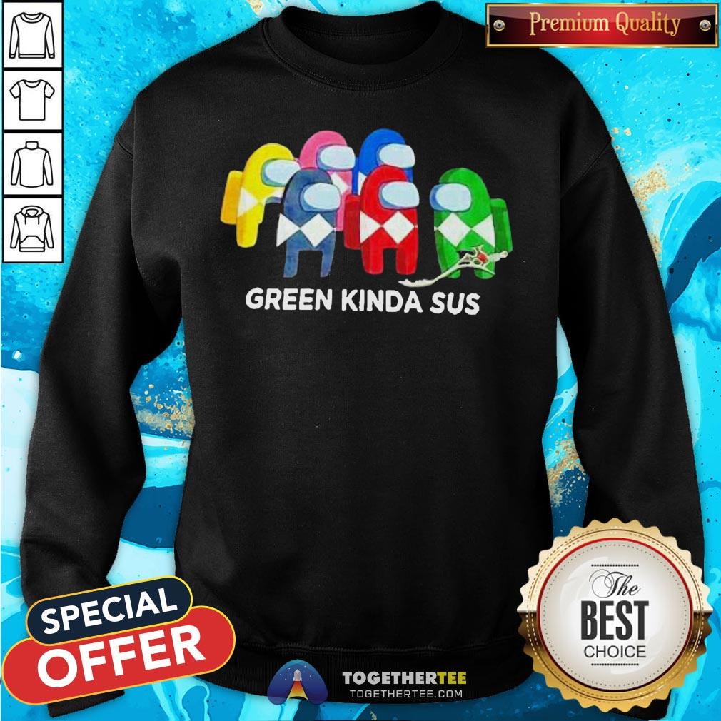 Cute Power Rangers Among Us Green Kinda Sus Shirt - Image 4