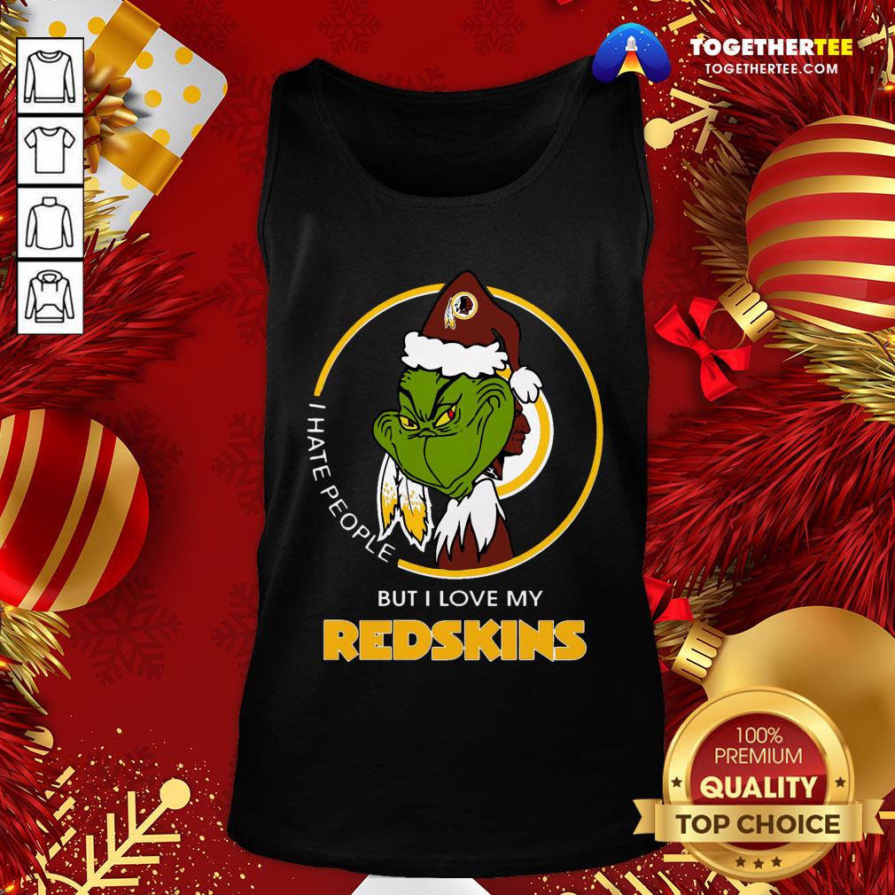 Hot I Hate People But I Love My Washington Redskins Grinch Shirt - Image 3