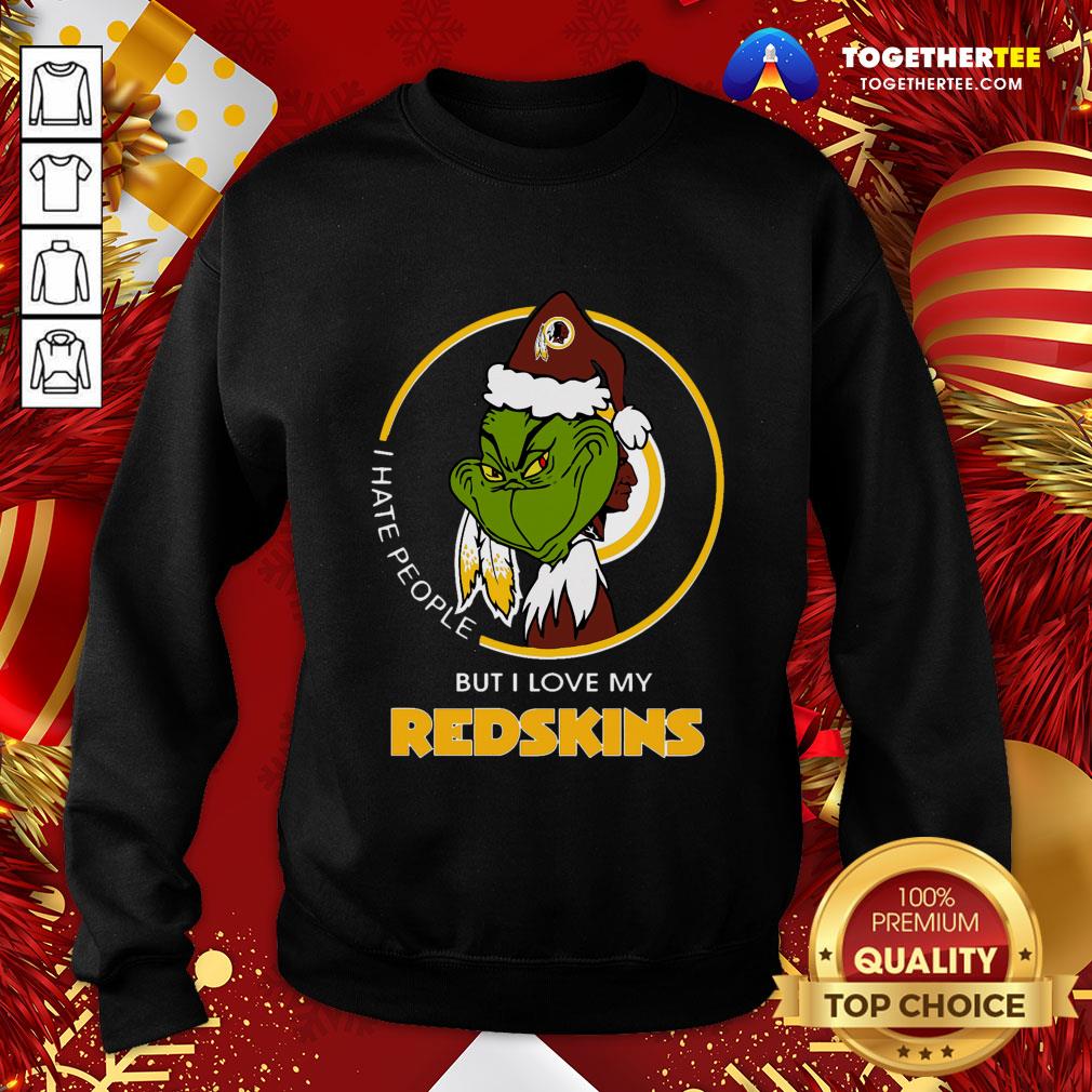 Hot I Hate People But I Love My Washington Redskins Grinch Shirt - Image 4
