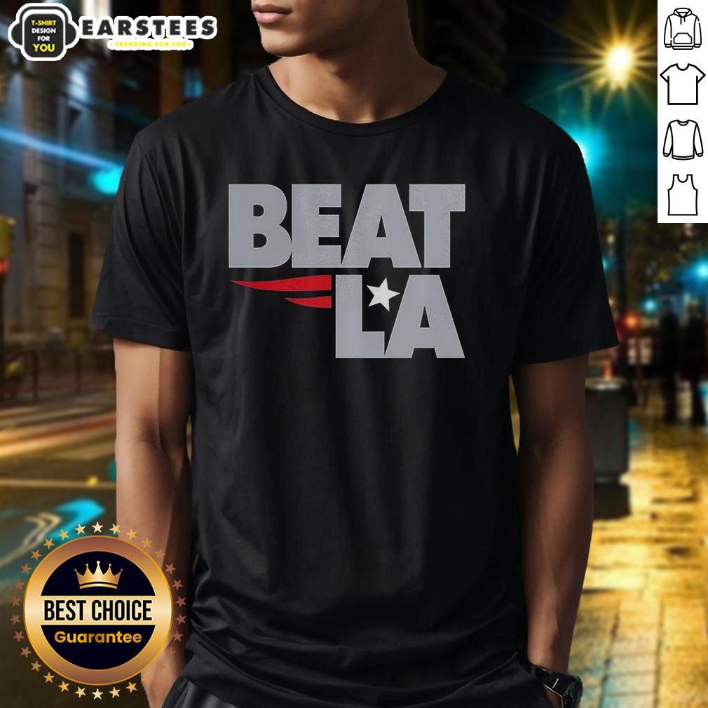 Awesome New England Patriots Beat La T-Shirt