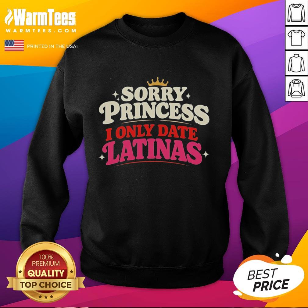 Pretty Sorry Princess I Only Date Latinas Crown Retro T-Shirt - Image 5