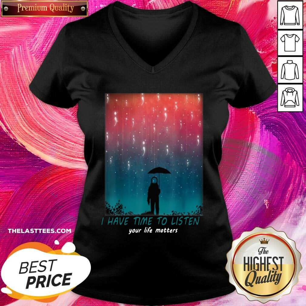 Cute I Have Time To Listen Suicide Prevention Awareness Shirt - Image 2