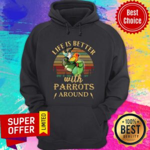 Alternative view of Awesome Life IS Better With Parrots Around Shirt