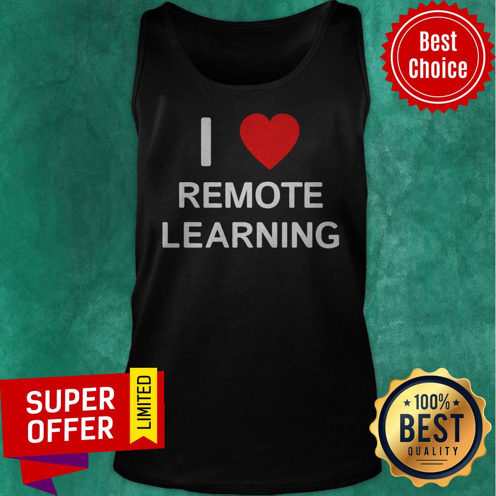Official I Love Remote Online Learning Heart Shirt - Image 4