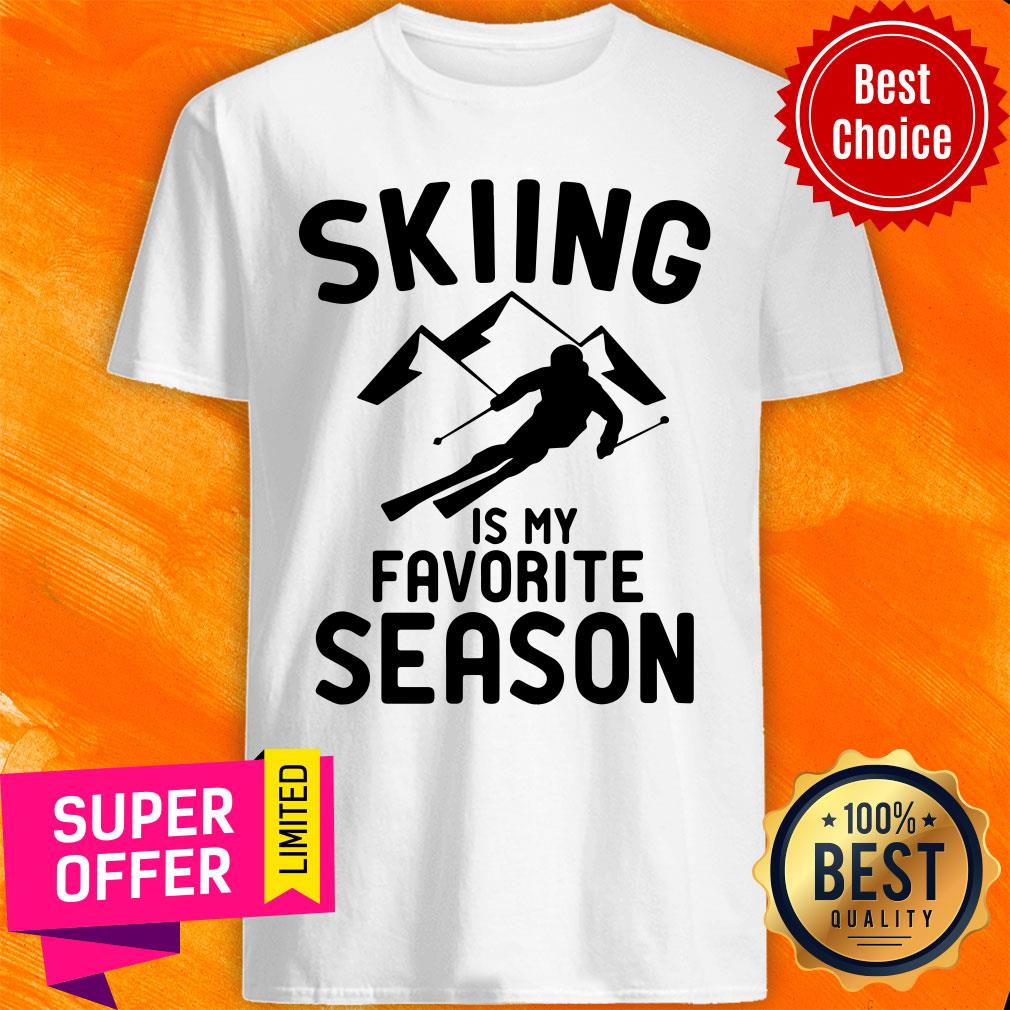 Top Skiing Favorite Season Shirt