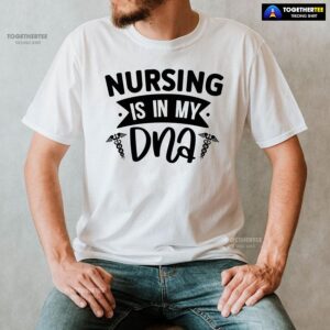 Alternative view of Nursing Is In My DNA T-Shirt