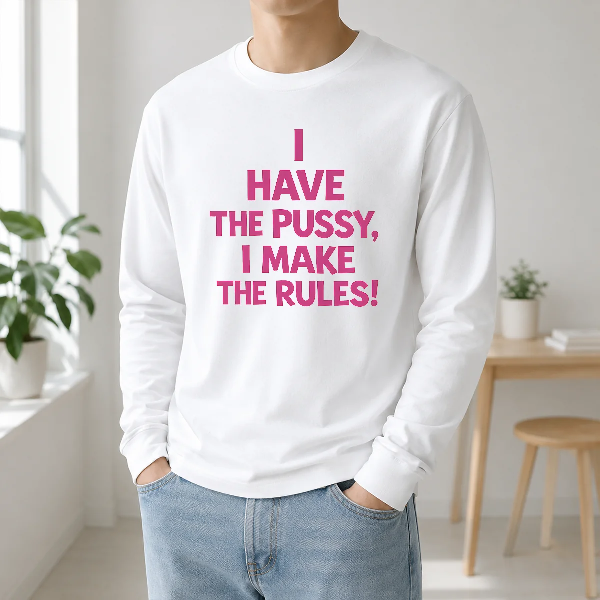 Awesome I Have The Pussy I Make The Rules Empowerment Shirt - Image 5