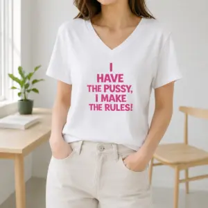 Alternative view of Awesome I Have The Pussy I Make The Rules Empowerment Shirt