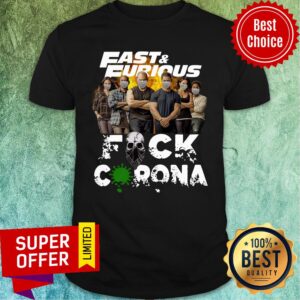 Fast And Furious Face Mask Fuck Coronavirus Shirt