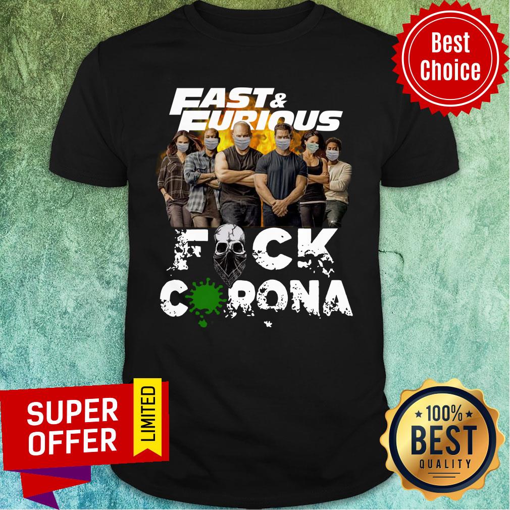 Fast And Furious Face Mask Fuck Coronavirus Shirt
