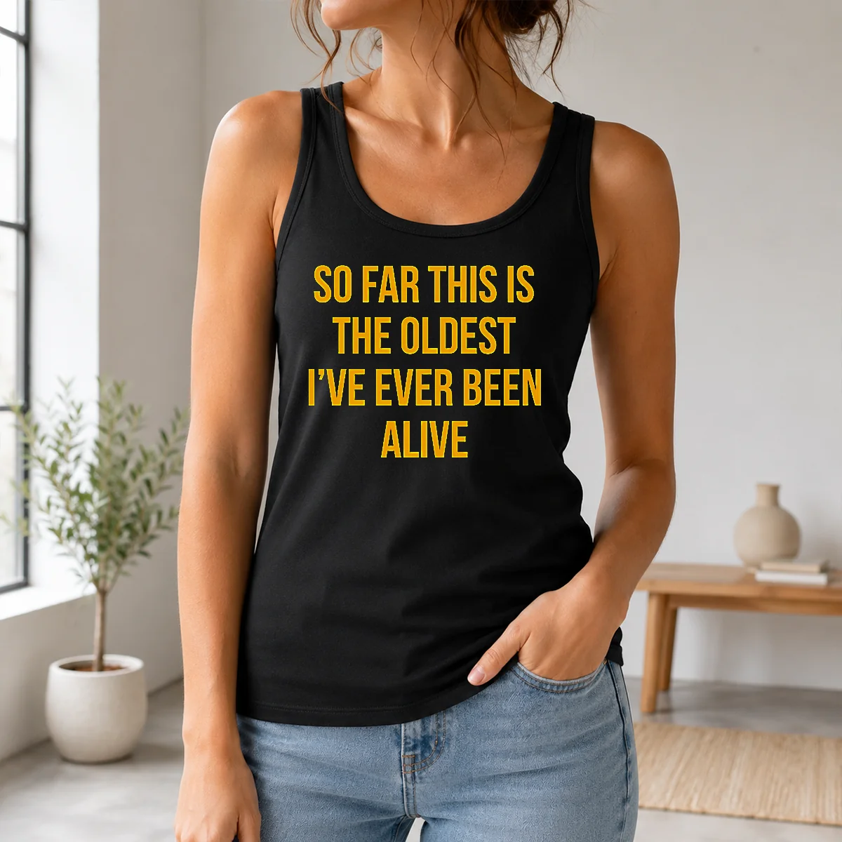 Nice So Far This Is The Oldest I've Ever Been Alive Shirt - Image 3