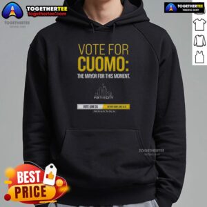 Alternative view of Awesome Vote For Cuomo The Mayo Fo This Moment Paid For By Fix The City Inc T-Shirt