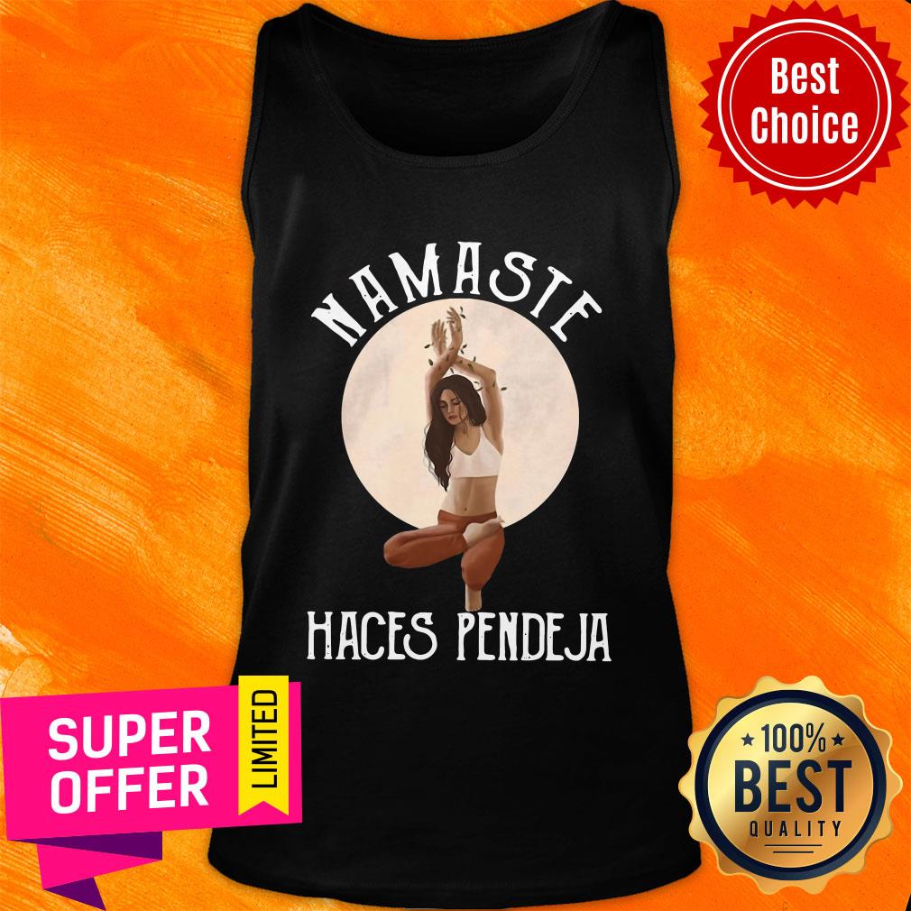 Funny The Girl Yoga Namaste Haces Pendeja Shirt - Image 3