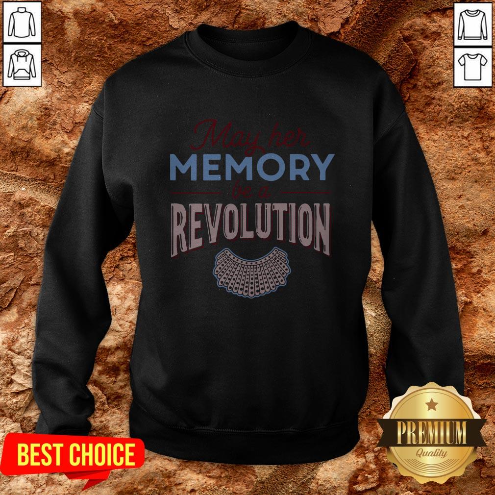RBG May Her Memory Be A Revolution Shirt - Image 4