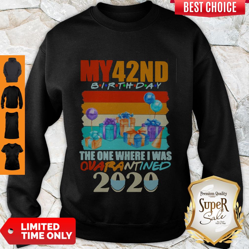 Good My 42nd Birthday The One Where I Was Quarantined 2020 Mask Vintage Shirt - Image 3