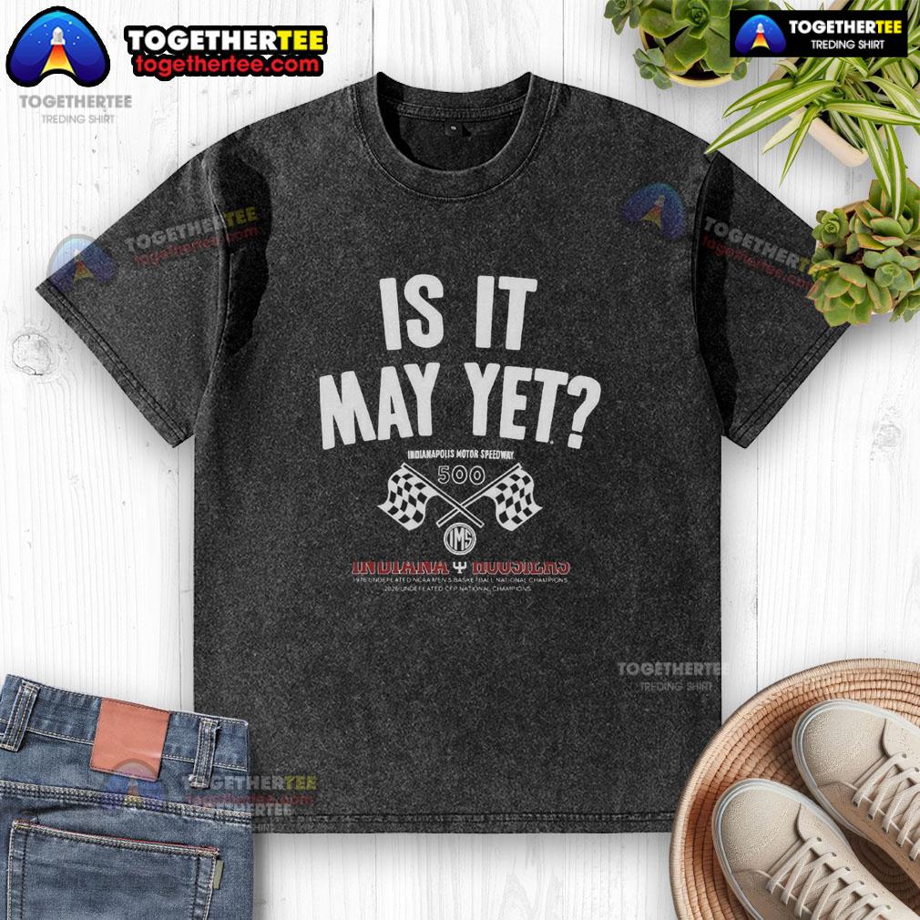 Awesome Is It May Yet Indianapolis Motor Speedway Checkered Flag T-Shirt - Image 6