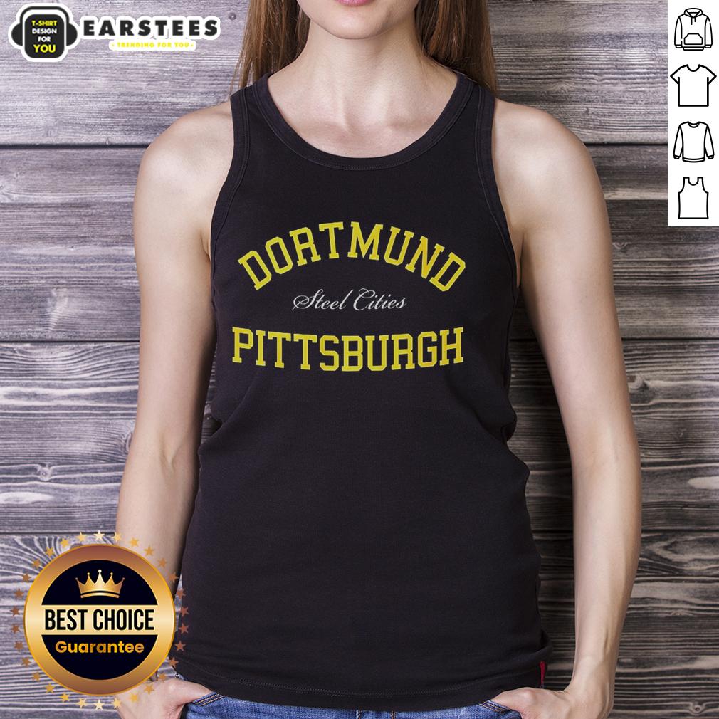Good Dortmund Pittsburgh Steel Cities T-Shirt - Image 4