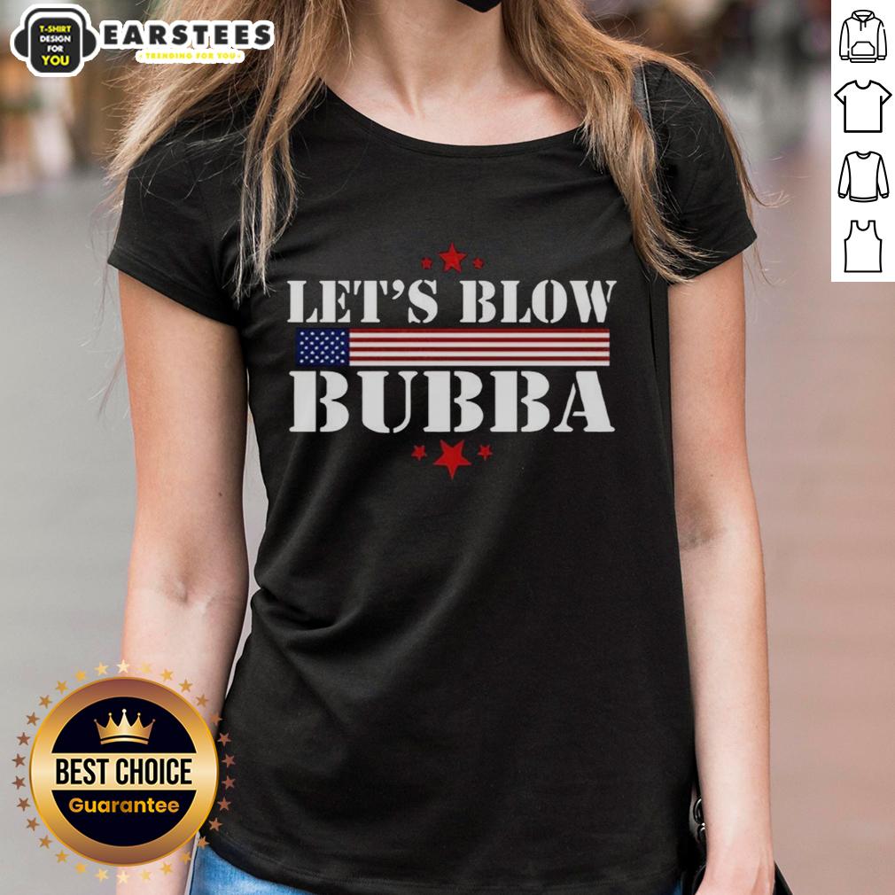 Official Let's Blow Bubba Trump T-Shirt - Image 3