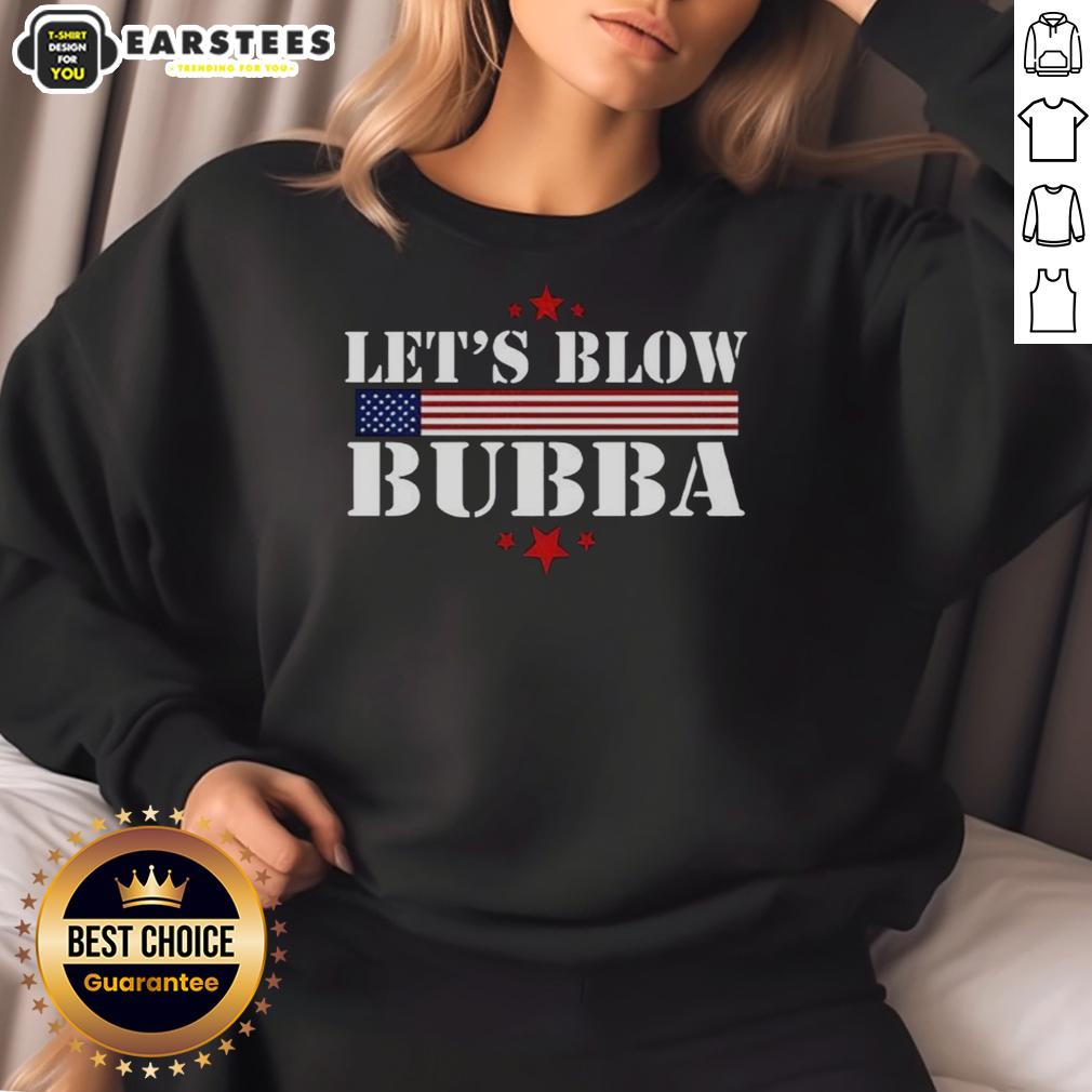 Official Let's Blow Bubba Trump T-Shirt - Image 5