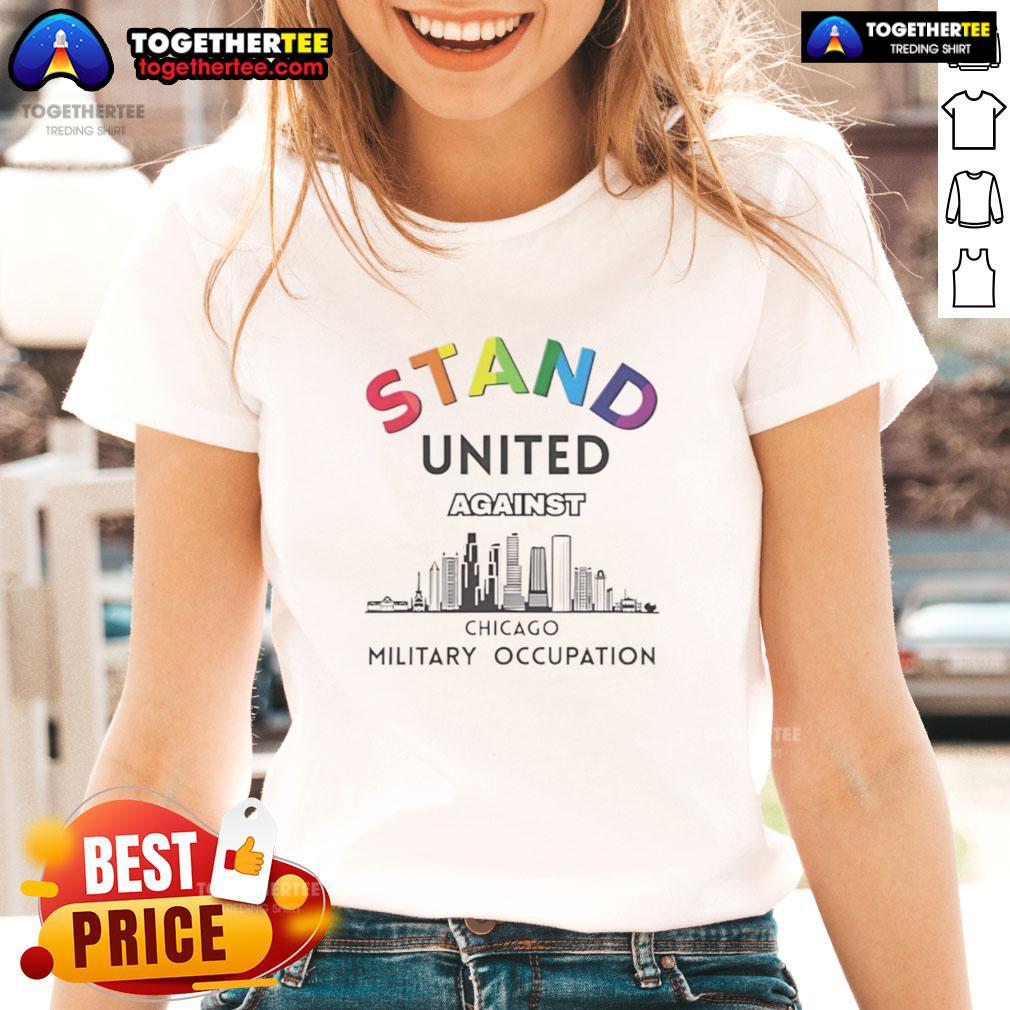 Nice Stand United Against Chicago Shirt - Image 3