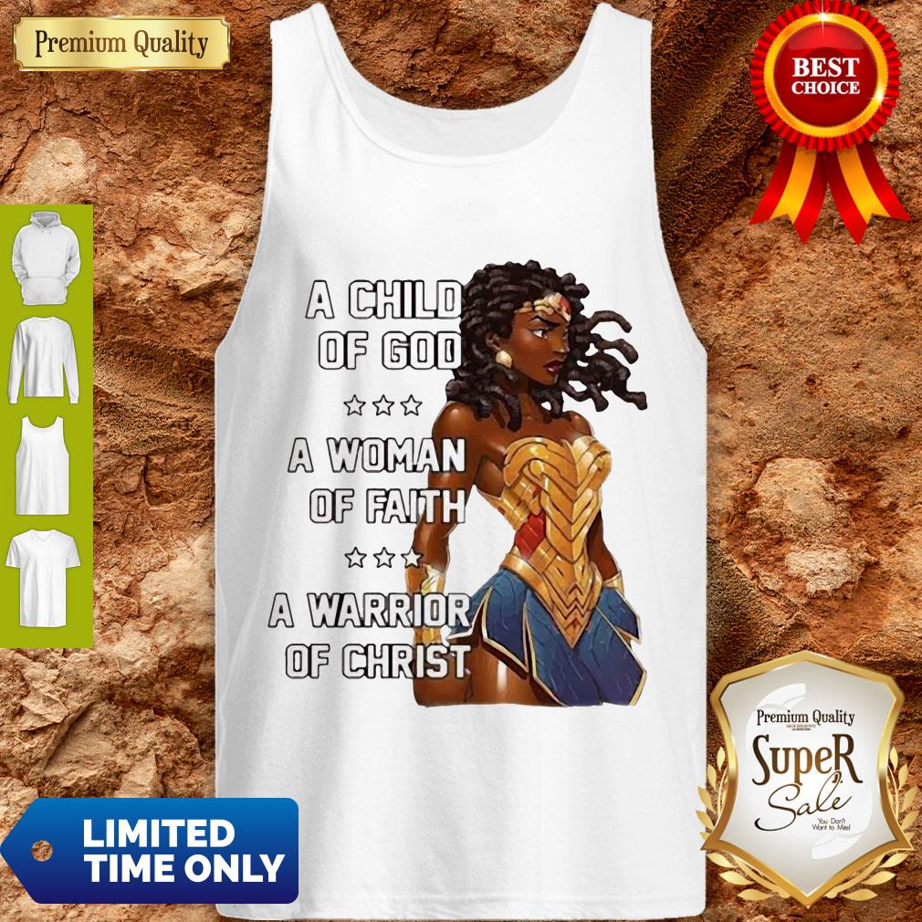 A Child Of God A Woman Of Faith A Warrior Of Christ Shirt - Image 2