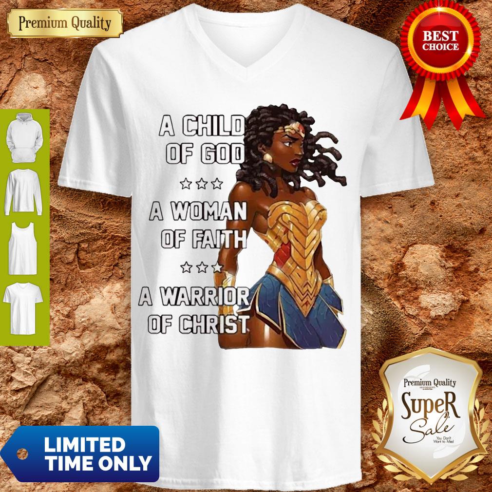 A Child Of God A Woman Of Faith A Warrior Of Christ Shirt - Image 5