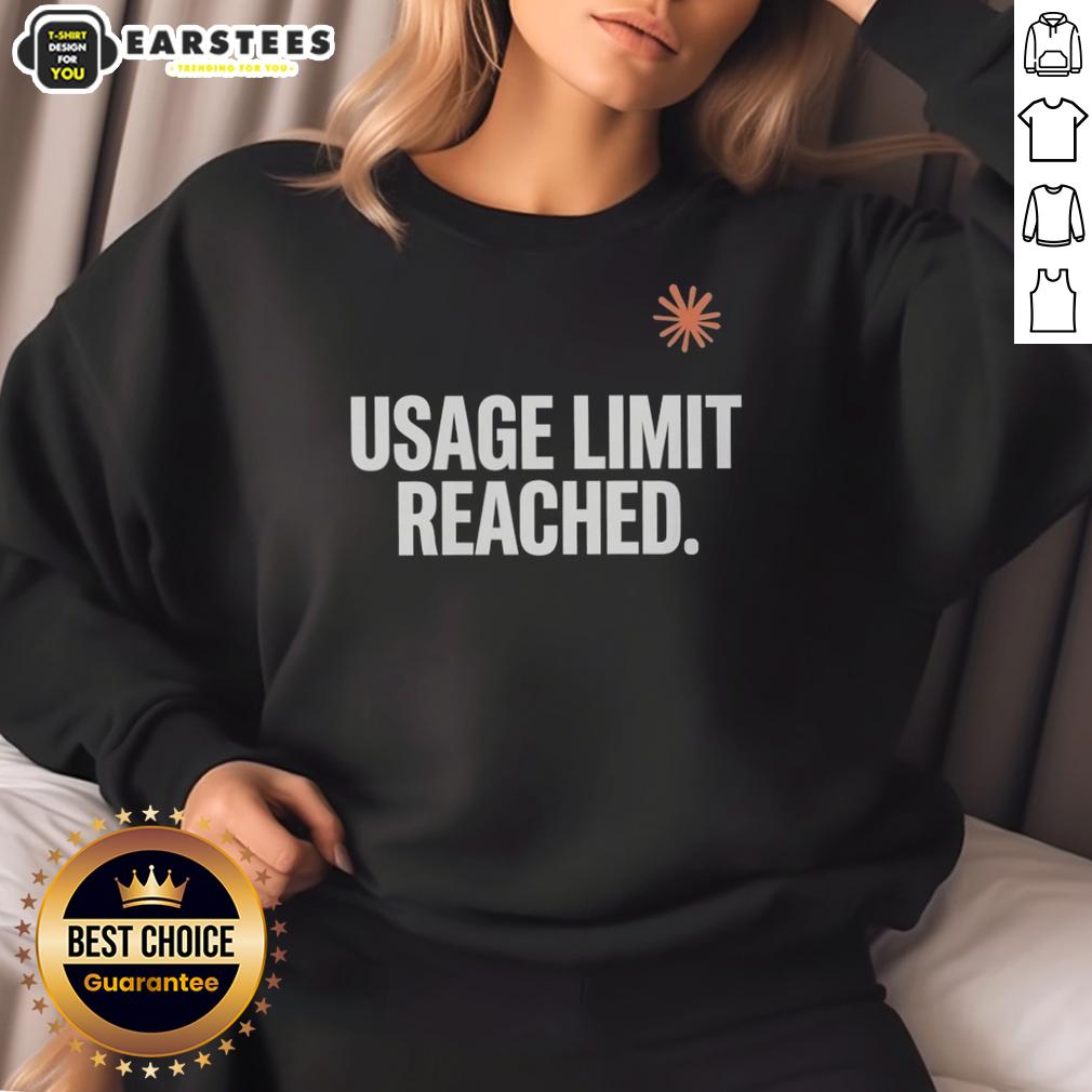 Good Usage Limit Reached T-Shirt - Image 5