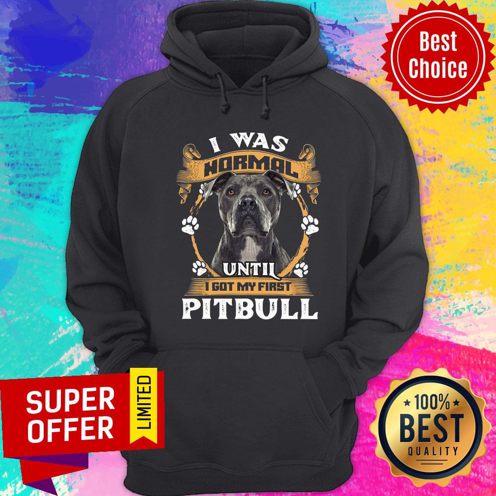 Pitbull I Was Normal Shirt - Image 2
