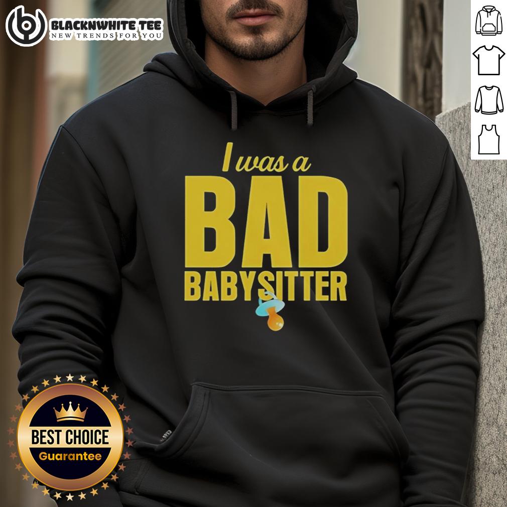 Good I Was A Bad Babysitter Agatha Weiss T-Shirt - Image 2