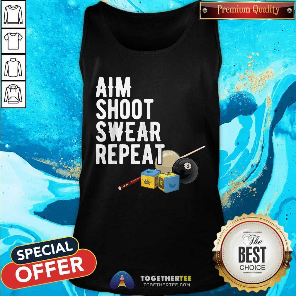 Aim Shoot Swear Repeat Bia Shirt - Image 4
