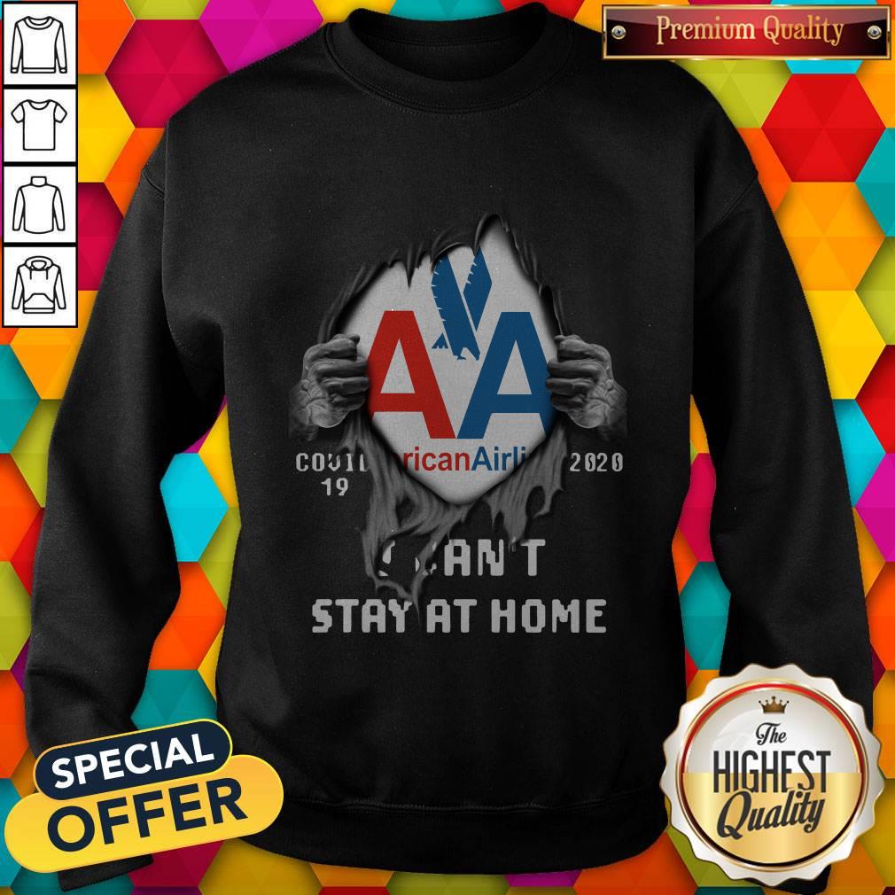 Blood Inside Me American Eagle Airlines Covid 19 2020 I Can’t Stay At Home Shirt - Image 5