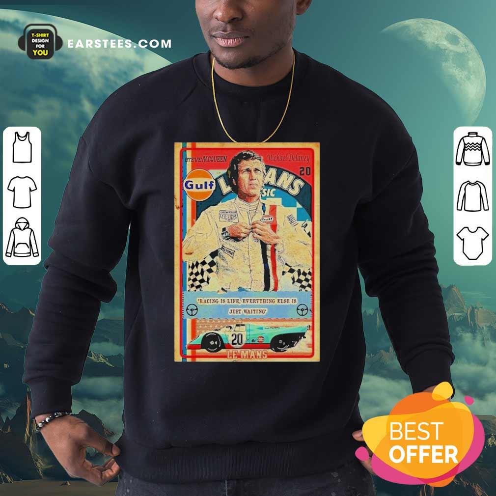 Original Racing Is Life Everything Else Is Just Waiting Le Mans Shirt - Image 5