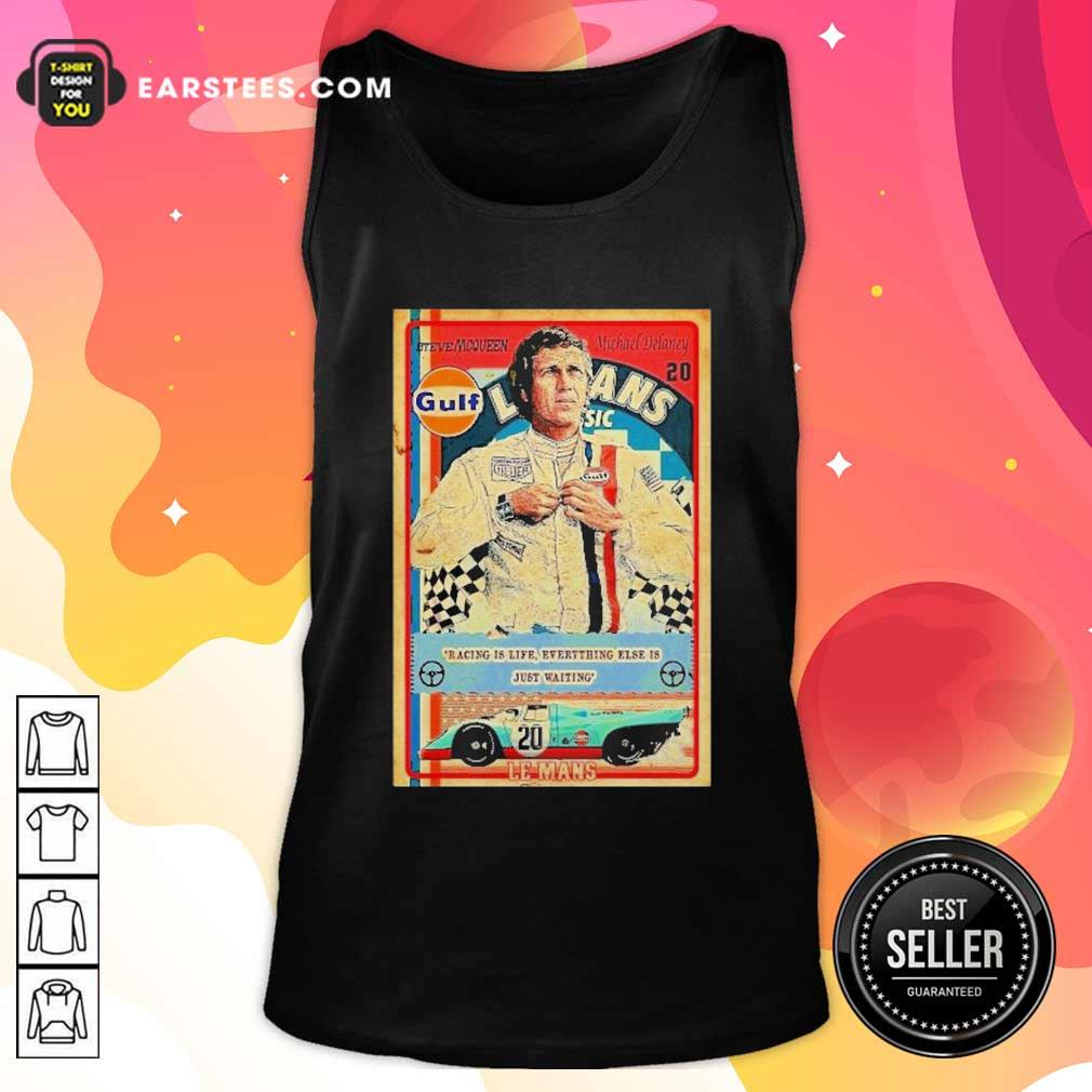 Original Racing Is Life Everything Else Is Just Waiting Le Mans Shirt - Image 4