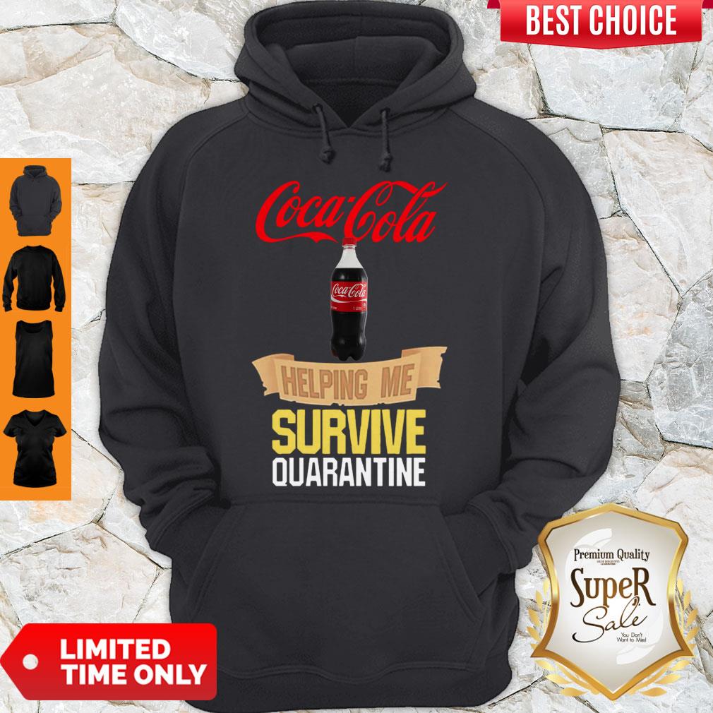 Nice Coca Cola Helping Me Survive Quarantine COVID-19 Shirt - Image 2