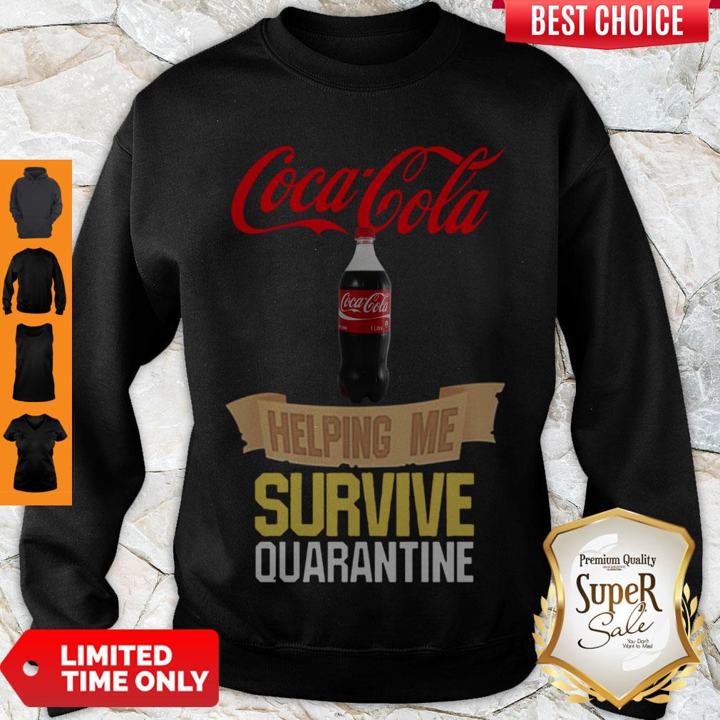 Nice Coca Cola Helping Me Survive Quarantine COVID-19 Shirt - Image 3