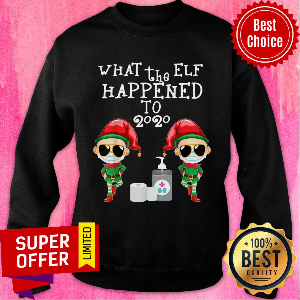 Nice What The Elf Happened To 2020 Christmas Shirt - Image 5