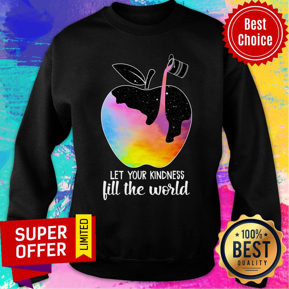 Paint Applt Let Your Kindness Fill The World Shirt - Image 4