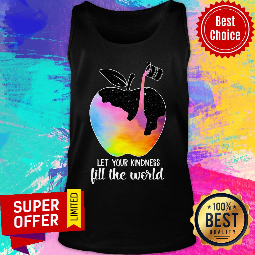 Paint Applt Let Your Kindness Fill The World Shirt - Image 3