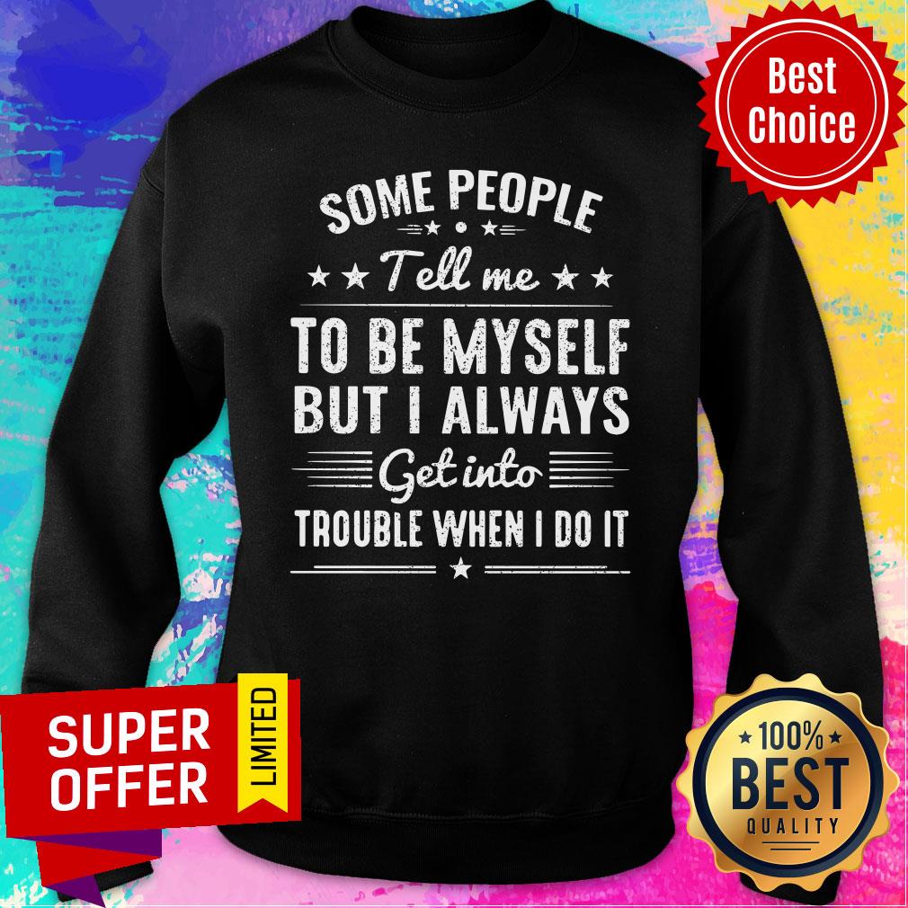 There's A Good Change The Thoughts In My Head Don't Say I Didn't Warn You Shirt - Image 4