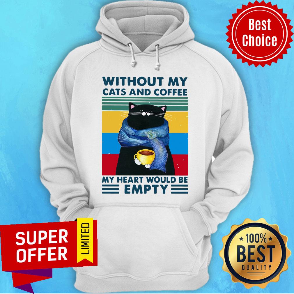 Without My Cats And Coffee My Heart Would Be Empty Vintage Retro Shirt - Image 2