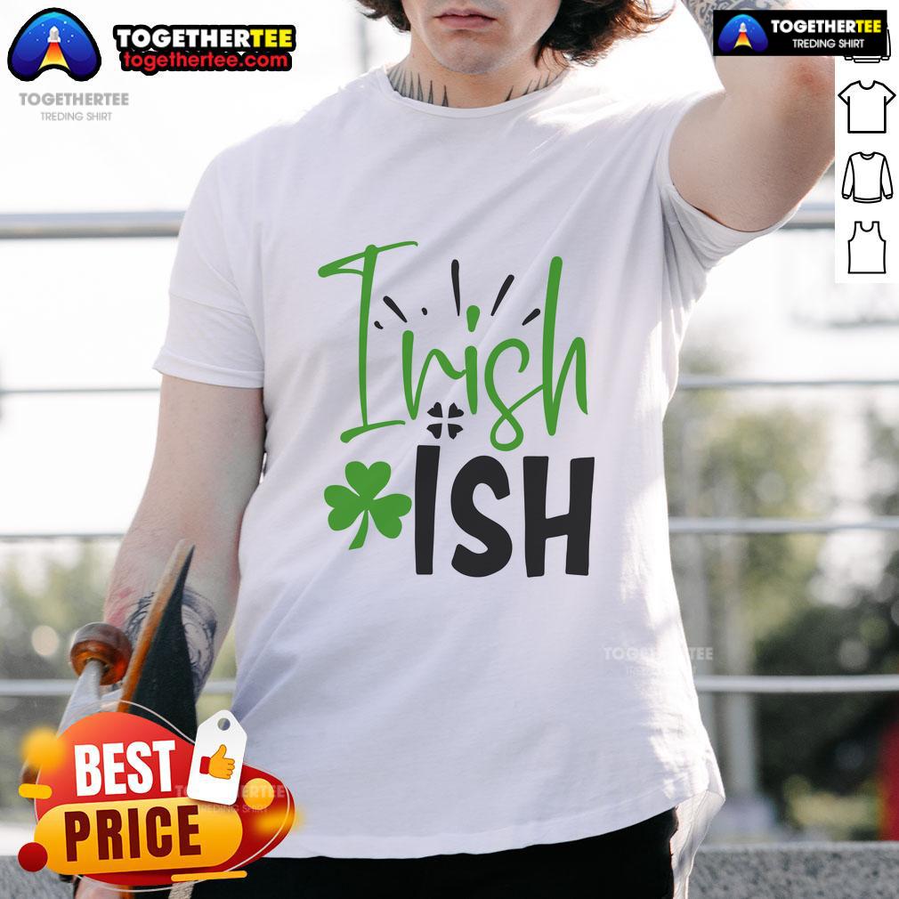 Official Irishish Irish T-Shirt