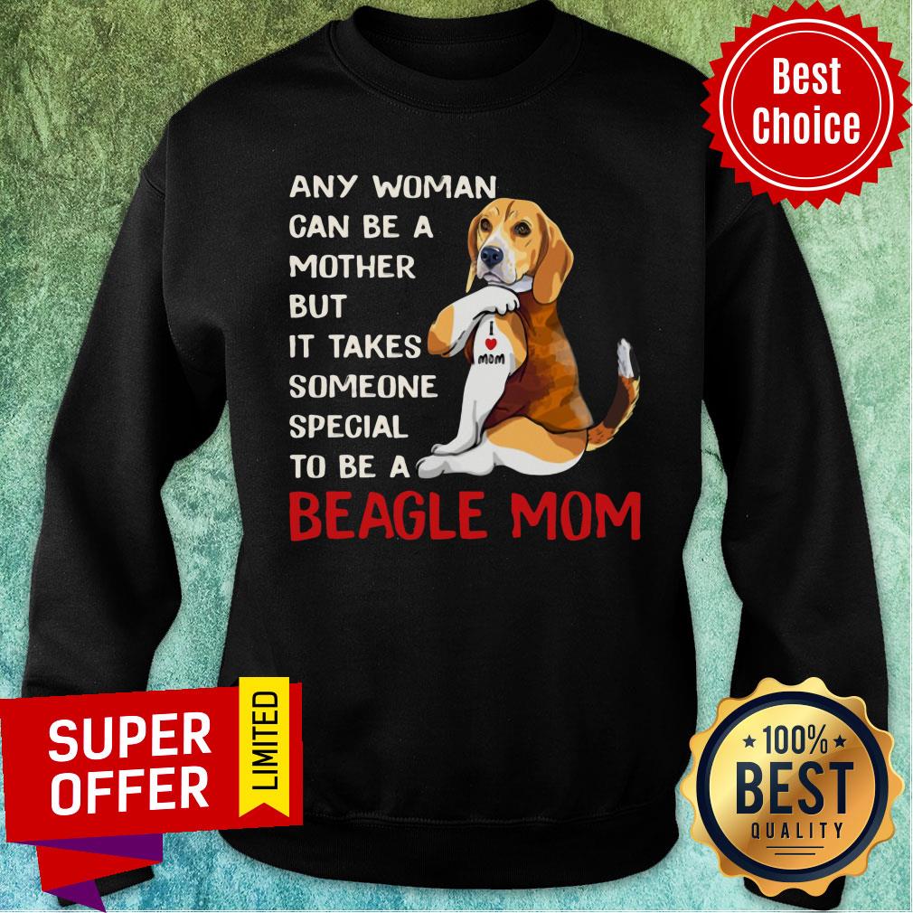 Any Woman Can Be A Mother Beagle Mom Shirt - Image 5