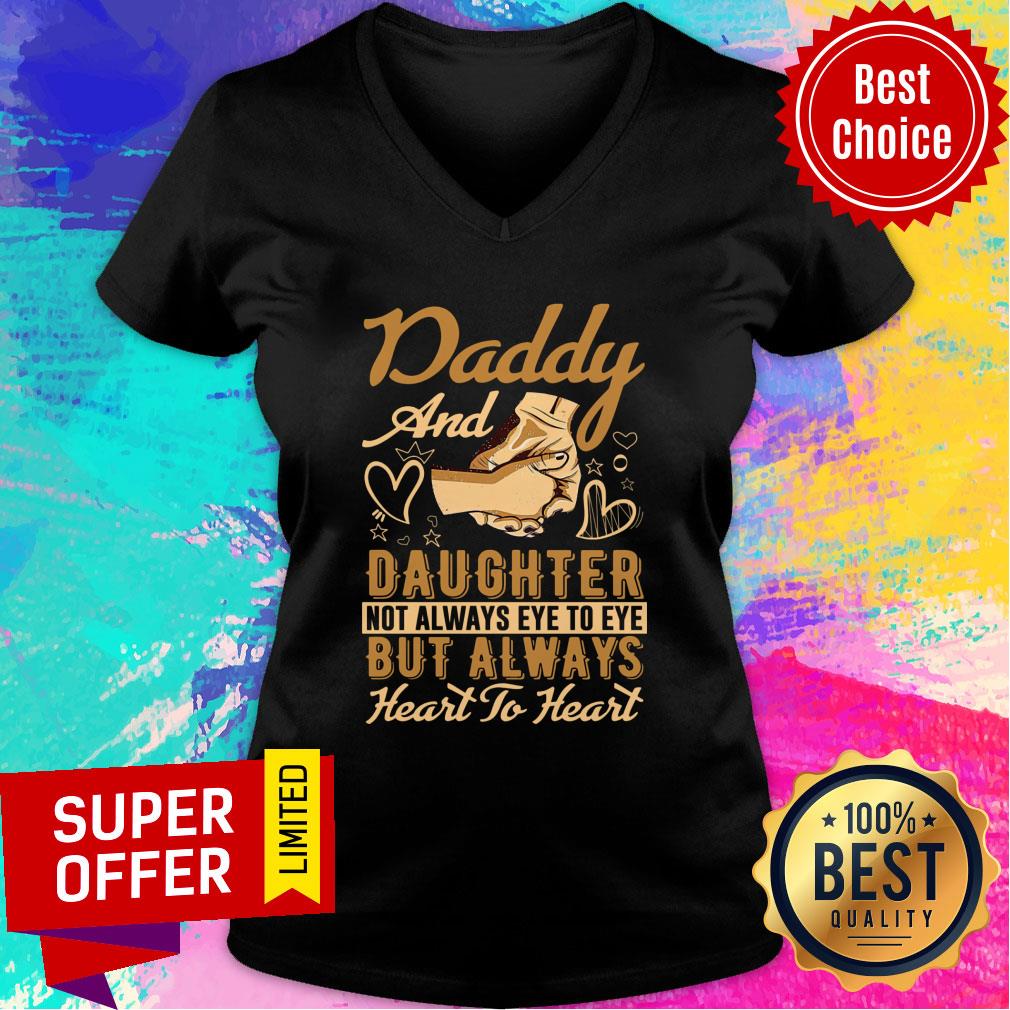 Daddy And Daughter But Always Heart To Heart Shirt - Image 3