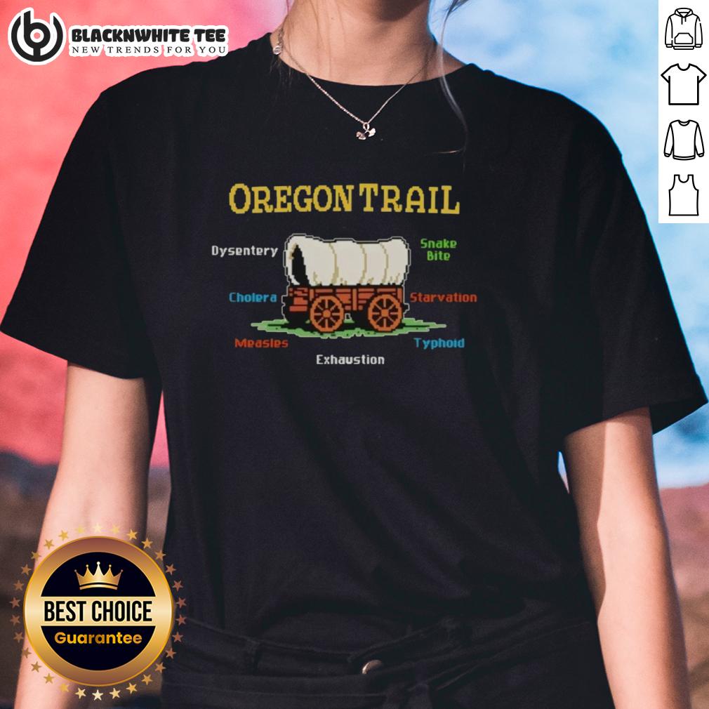 Top The Oregon Trail Oregon Trail Dysentery Snake Bite Cholera Starvation T-Shirt - Image 3