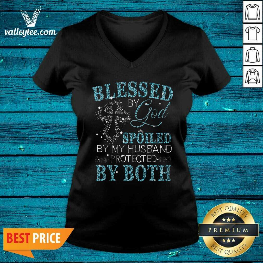 Blessed By God Spoiled By My Husband Protected By Both Shirt - Image 3