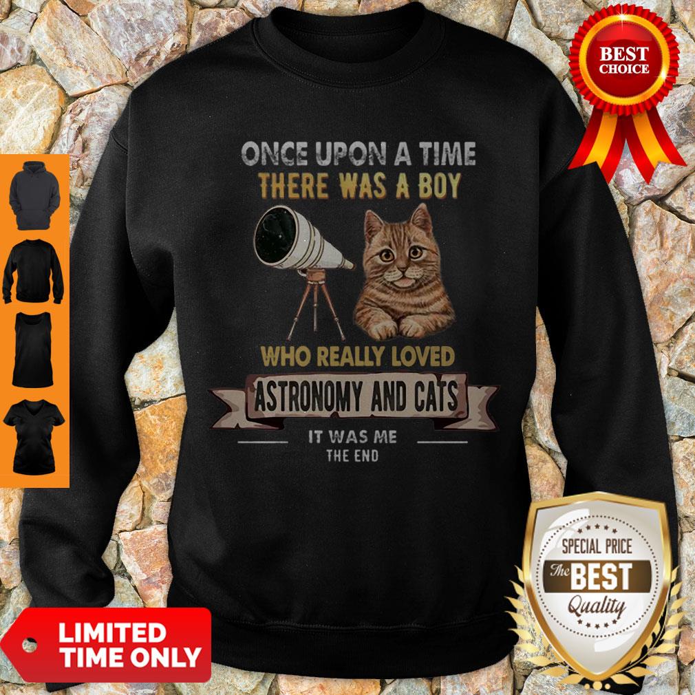 Pretty Once Upon A Time There Was A Boy Who Really Loves Astronomy And Cat Shirt - Image 3