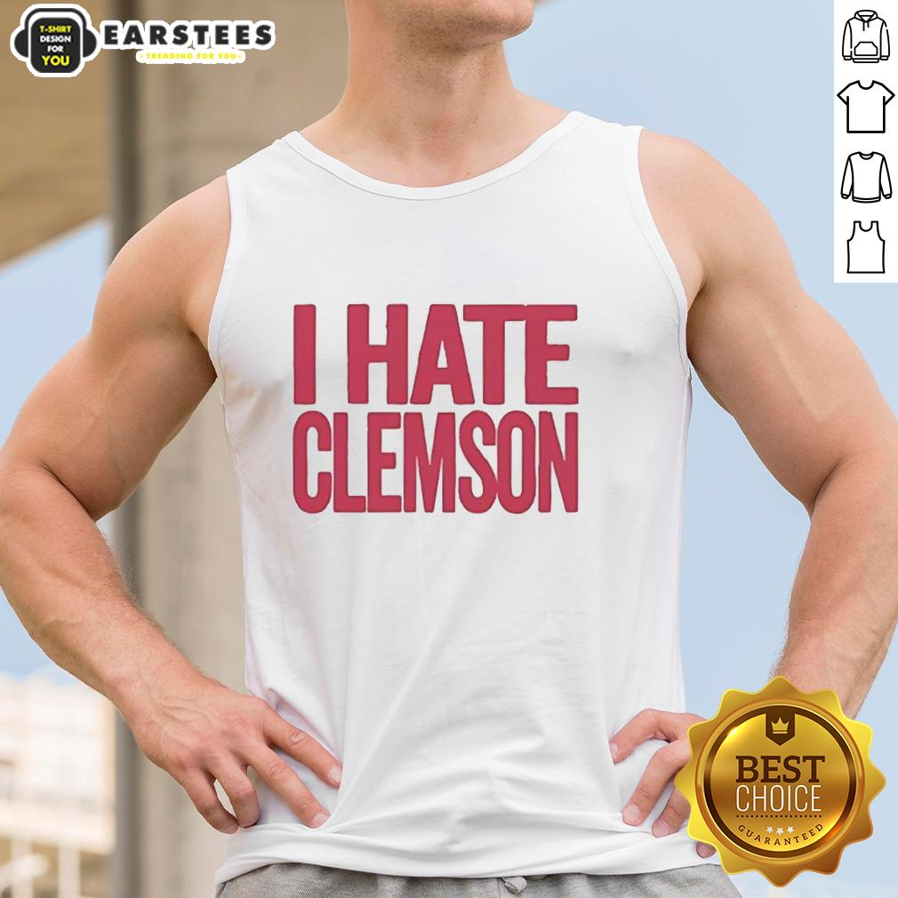 Nice Greg Clark I Hate Clemson T-Shirt - Image 4