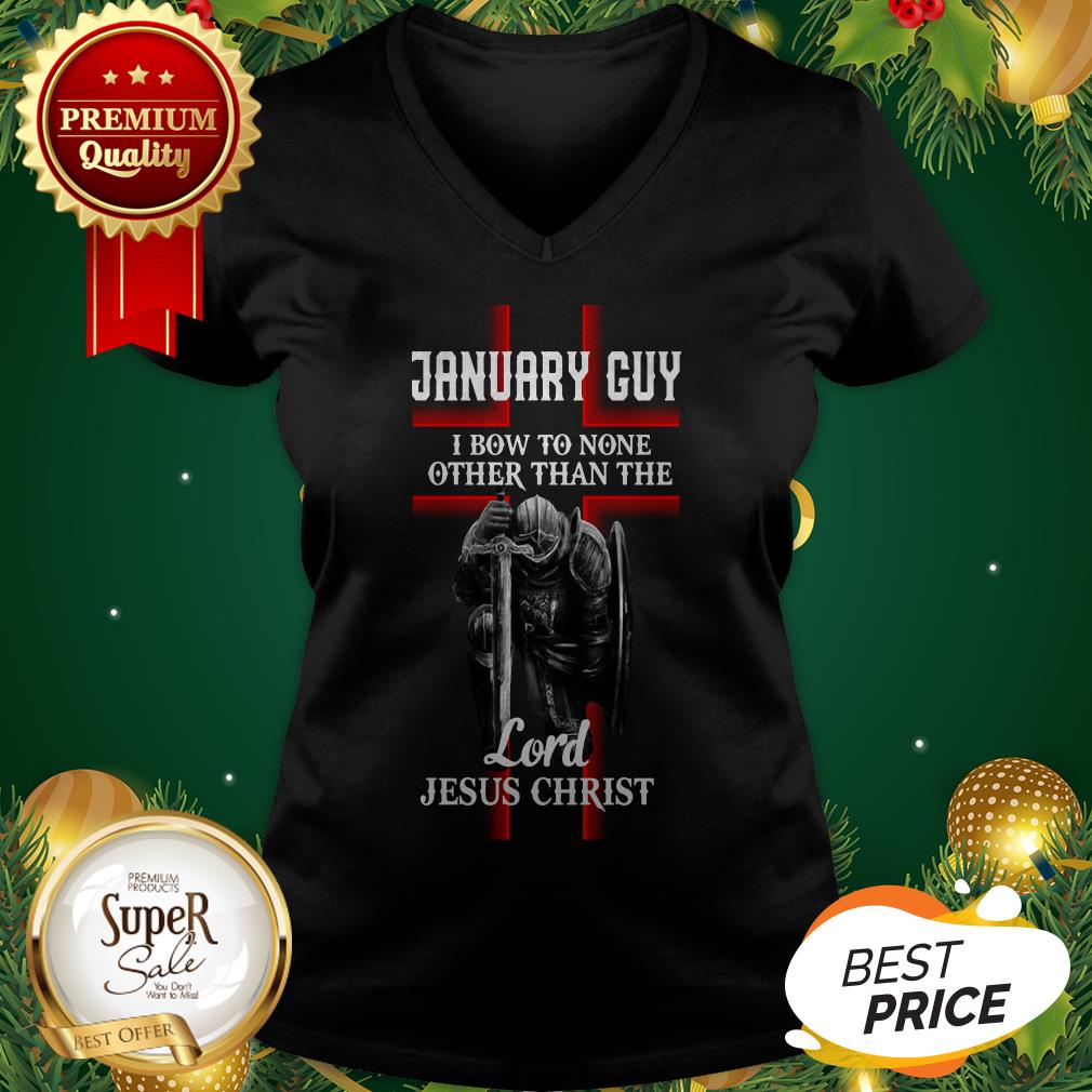 January Guy I Bow To None Other Than The Lord Jesus Christ Shirt - Image 2