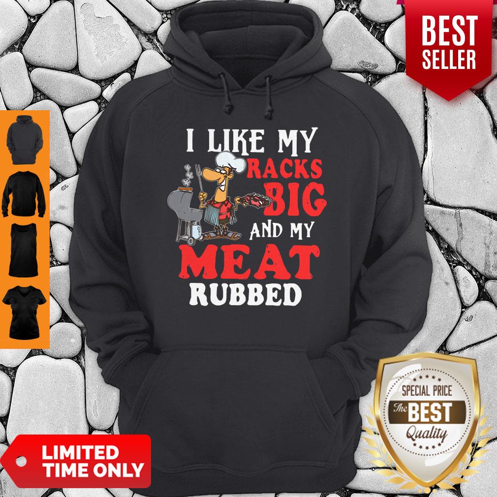Funny I Like My Racks Big And My Meat Rubber Shirt - Image 5